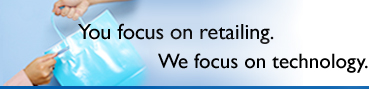 You focus on retailing, we focus on technology.